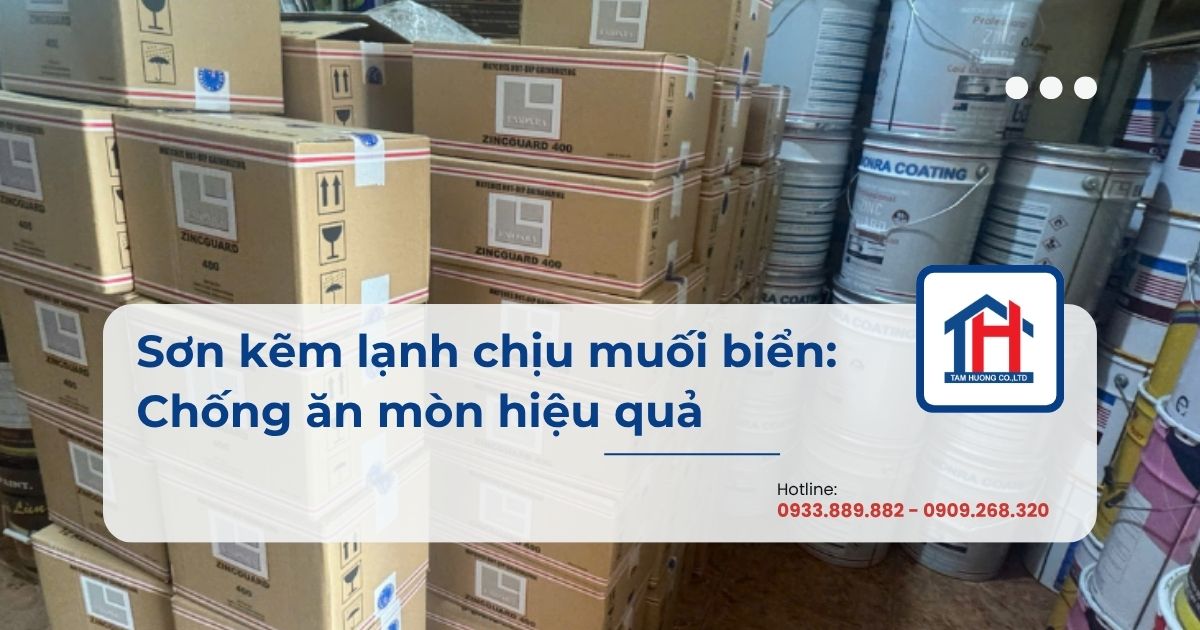Sơn kẽm lạnh chịu muối biển: Chống ăn mòn hiệu quả